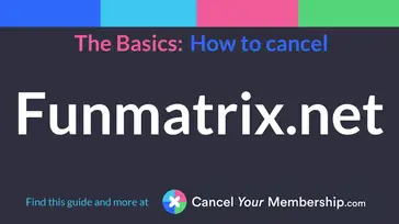 Funmatrix.net - Cancel Your Membership