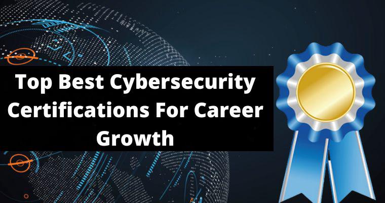 top best cybersecurity certifications for career growth