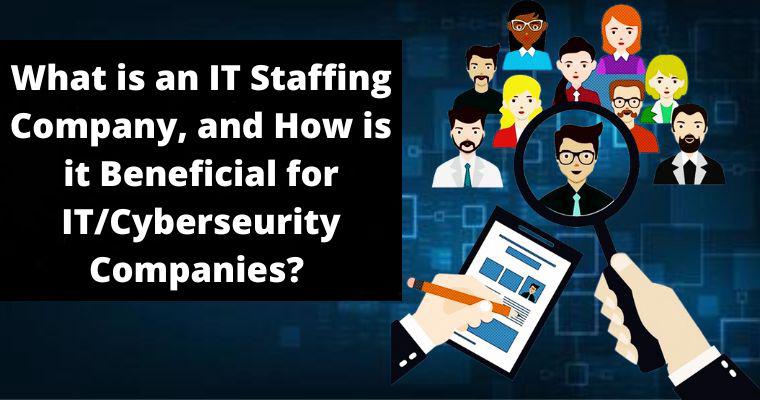 it staffing company and its benefits