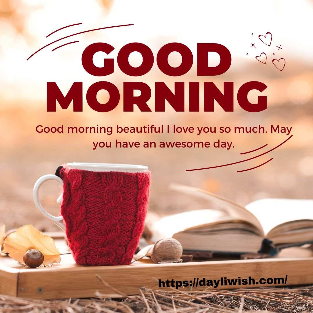 May 2023] Romantic Good Morning Wishes for Girlfriend