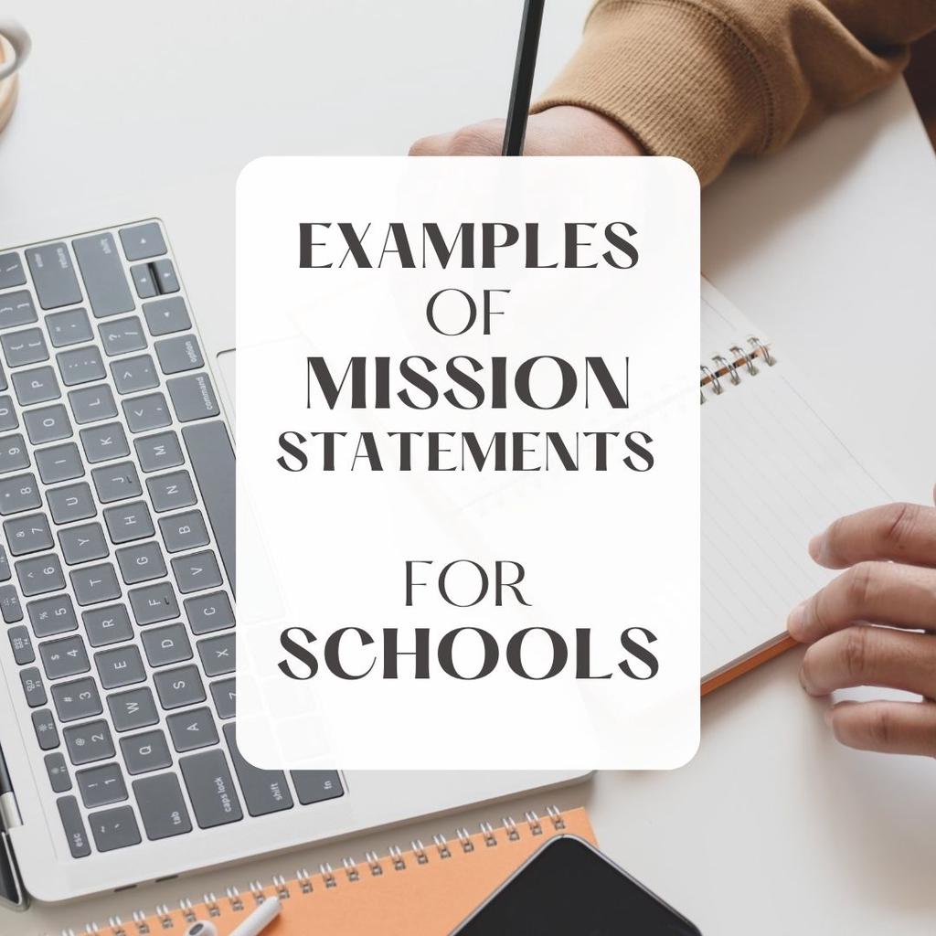 Examples of Mission Statements for Schools