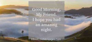 Good Morning Messages for Friend