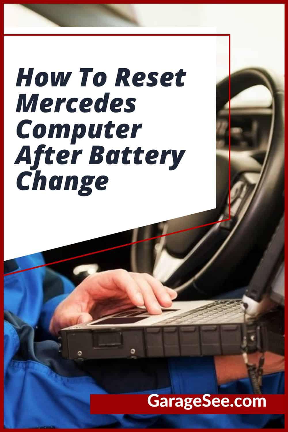 How To Reset Mercedes Computer After Battery Change