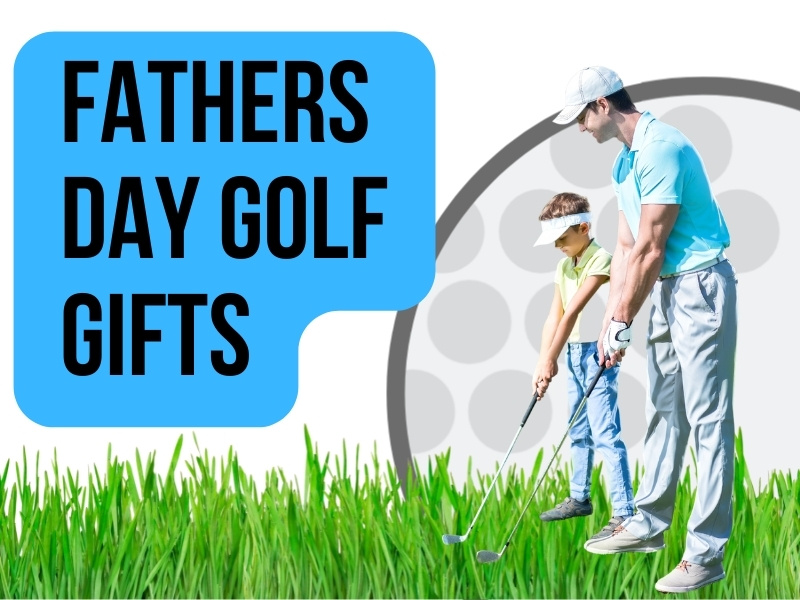 Fathers Day Golf Gifts Amazing Gift Ideas For Golf Loving Dad