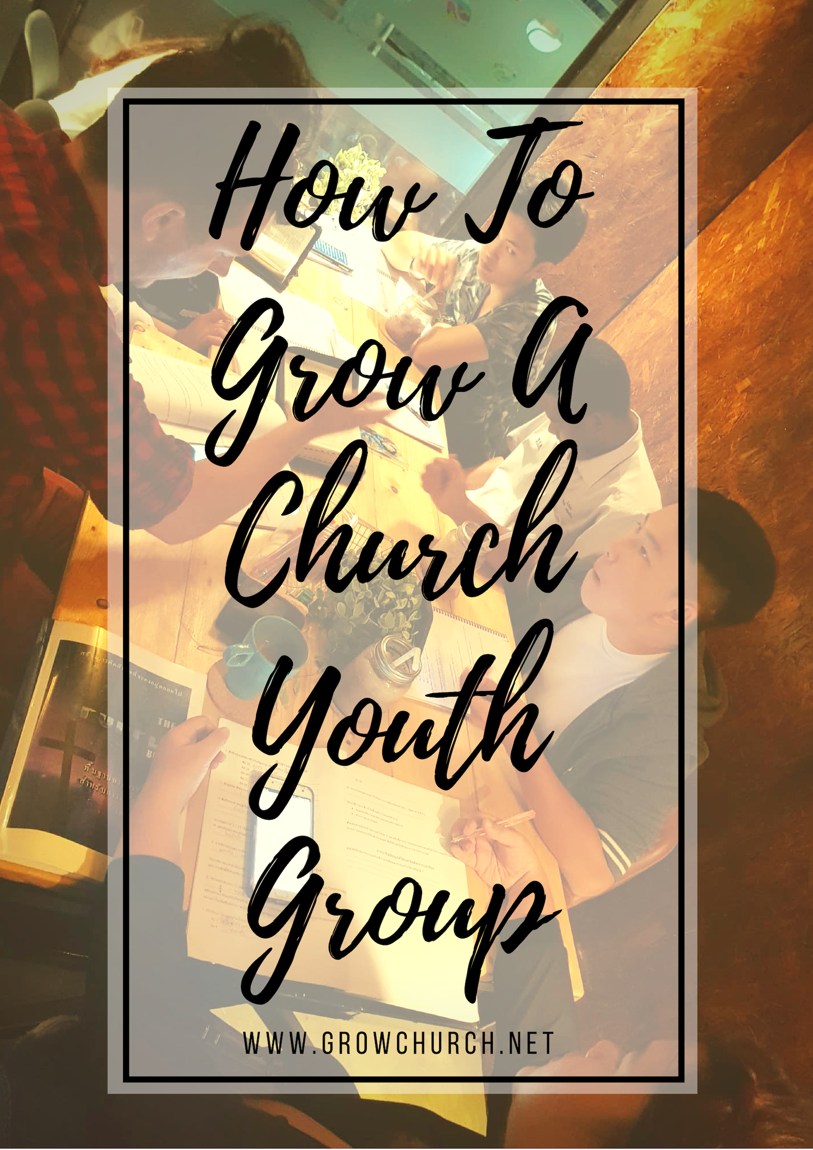 how to grow a church youth group