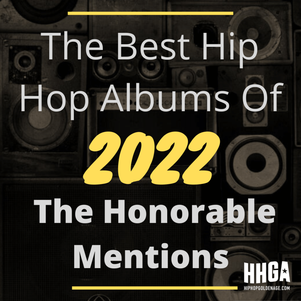 Best Hip Hop Albums Of 2022 – The Honorable Mentions - Hip Hop
