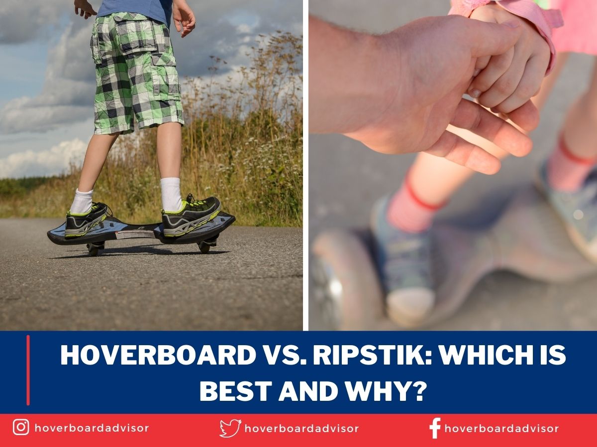 Hoverboard Vs. Ripstik Which Is Best And Why Hoverboard Advisor