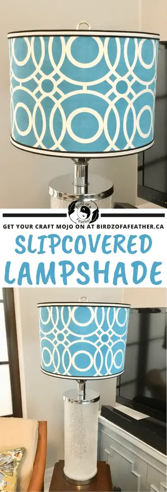 How to Recover a Lampshade with a Slipcover Birdz of a Feather