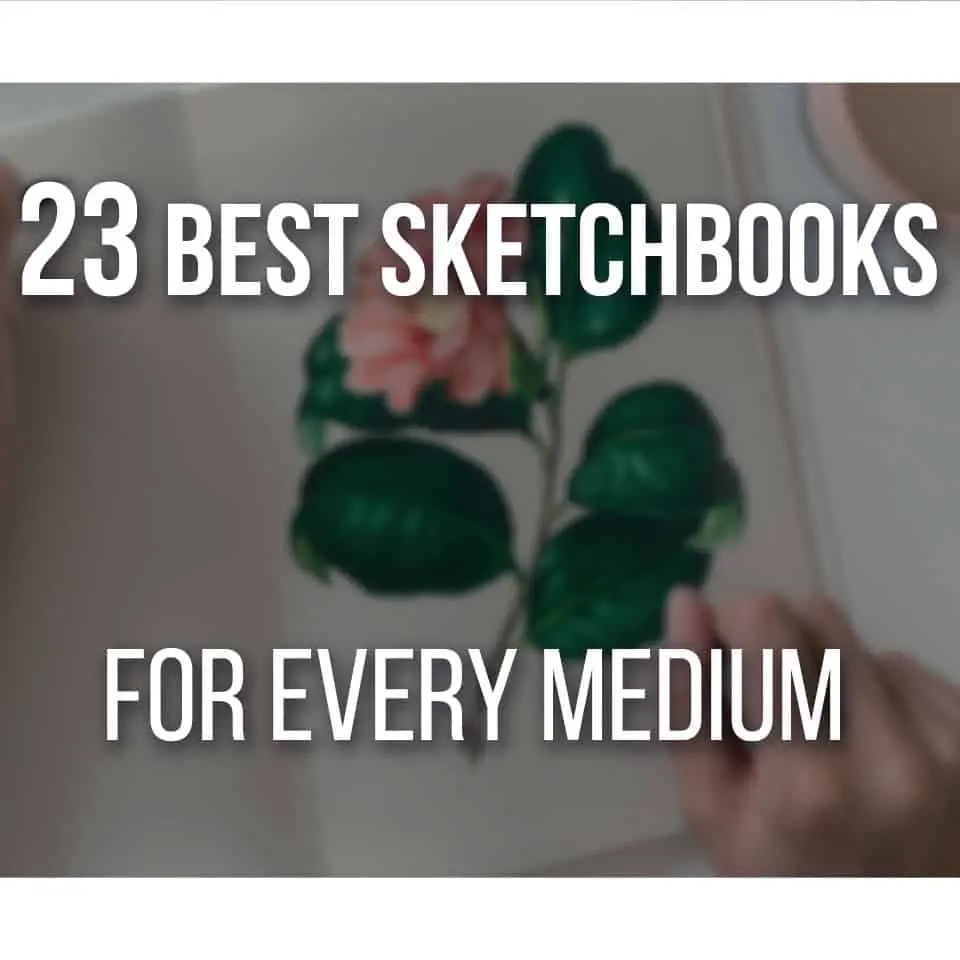 23 Best Sketchbooks For Artists On Every Medium Don Corgi