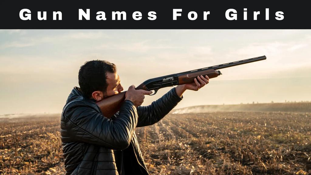 Gun Names For Boys