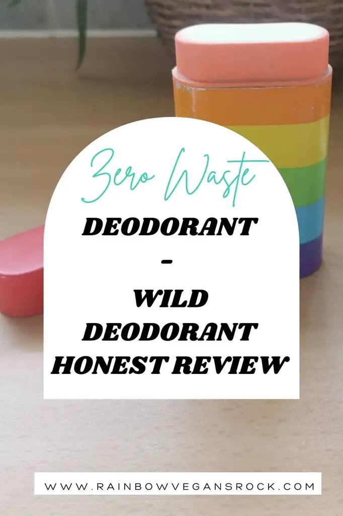 Wild Deodorant Honest Review - Zero Waste Deodorant - Rainbow