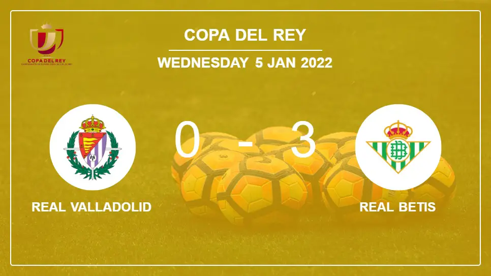 Real-Valladolid-vs-Real-Betis-0-3-Copa-Del-Rey