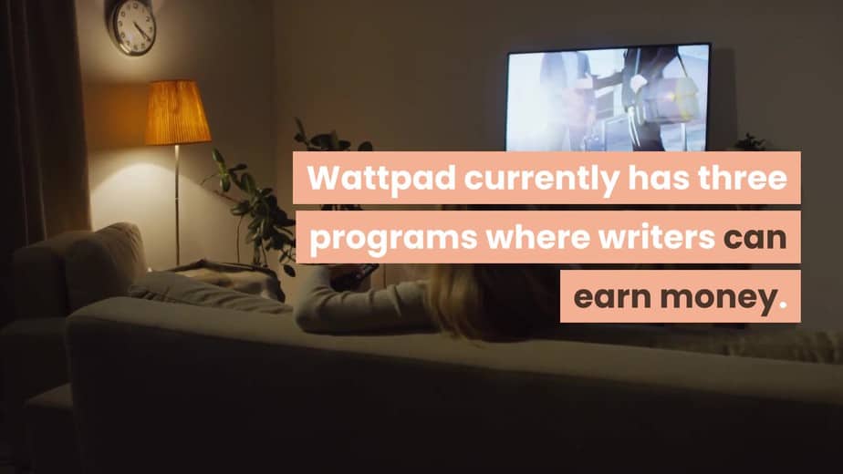 Can You Make Money On Wattpad? [10 Easy Steps You