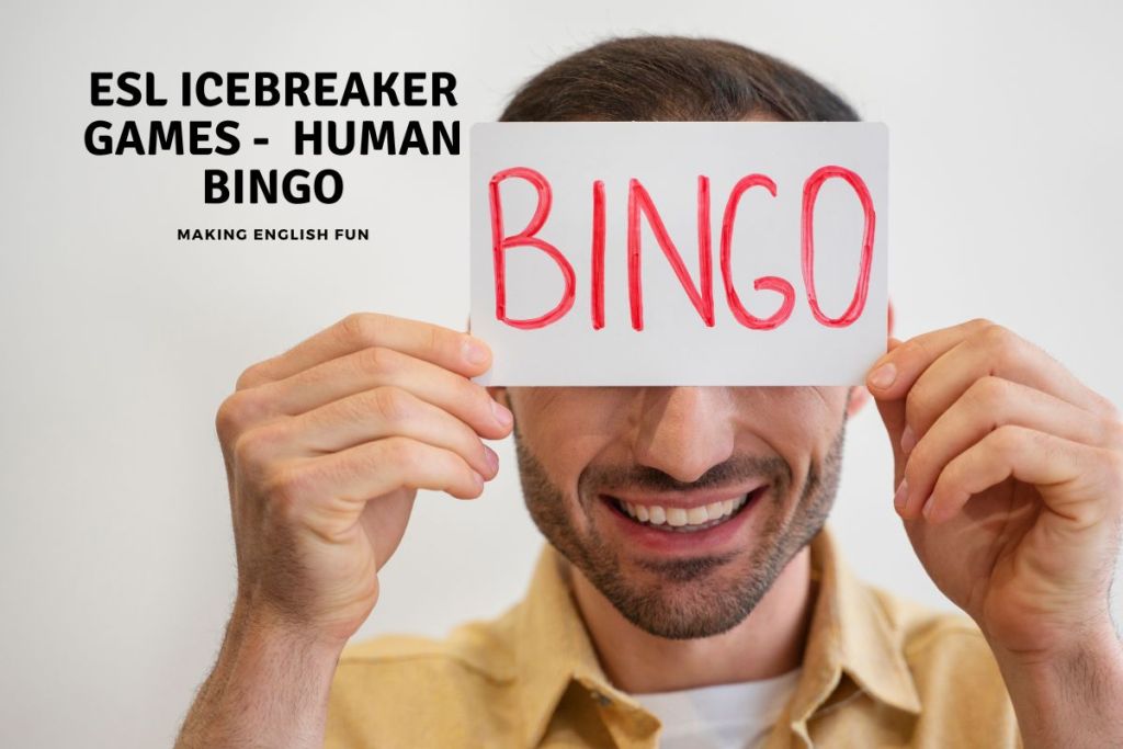 ESL Icebreaker Game for High School: Human BingoMaking English Fun