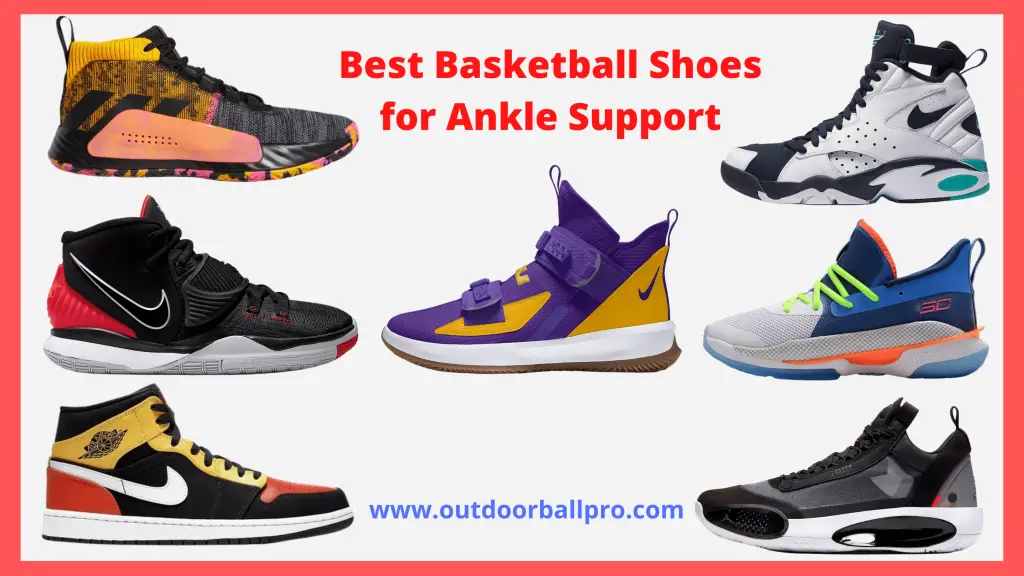 Best shoes for ankle support basketball