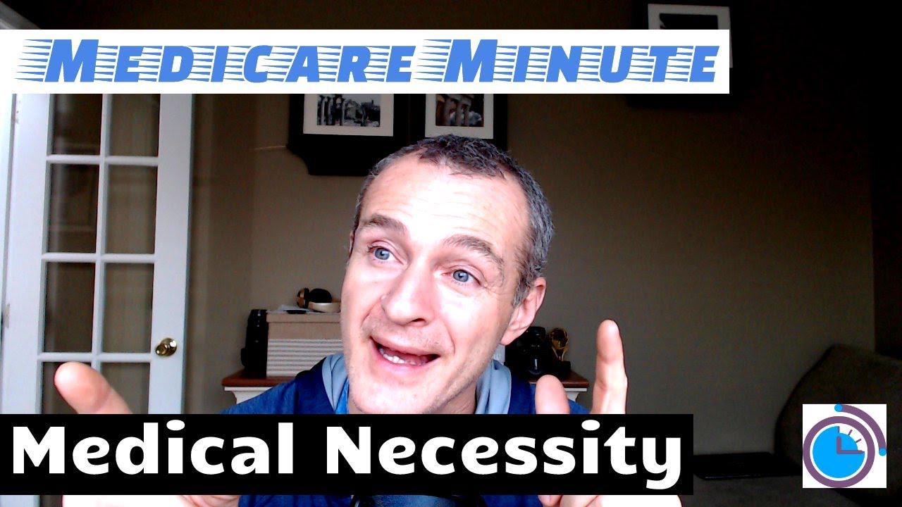 CMS Medical Necessity Determine Medical Necessity Before The Initial