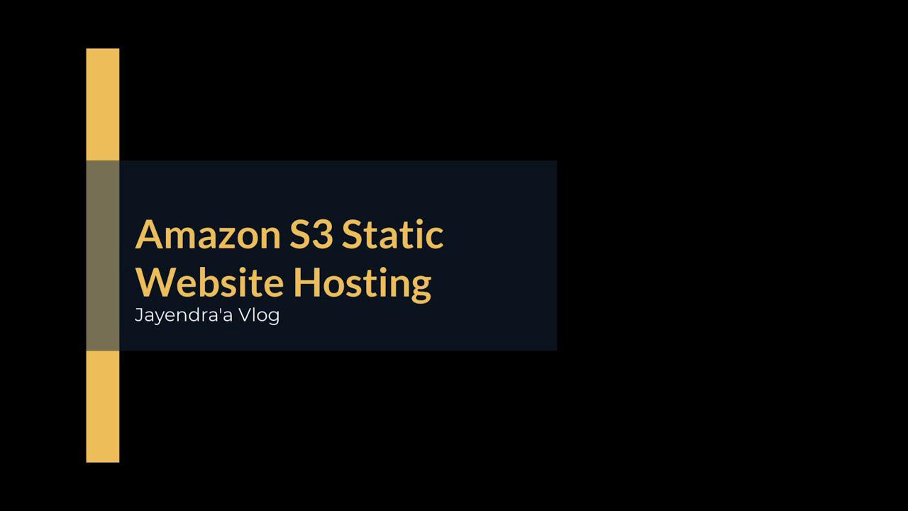 Amazon S3 Static site Hosting