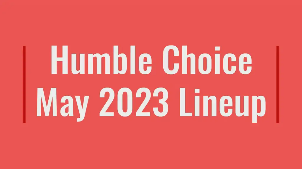 Humble Choice May 2023 lineup features Warhammer 40K: Chaos Gate -  Daemonhunters and more - Game Deals 365