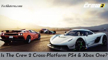 Is The Crew 2 Crossplay or Cross Platform? The Definitive 2023 Guide -  Player Counter