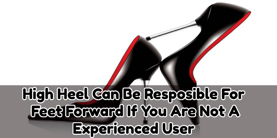 how to stop feet sliding forward in heels