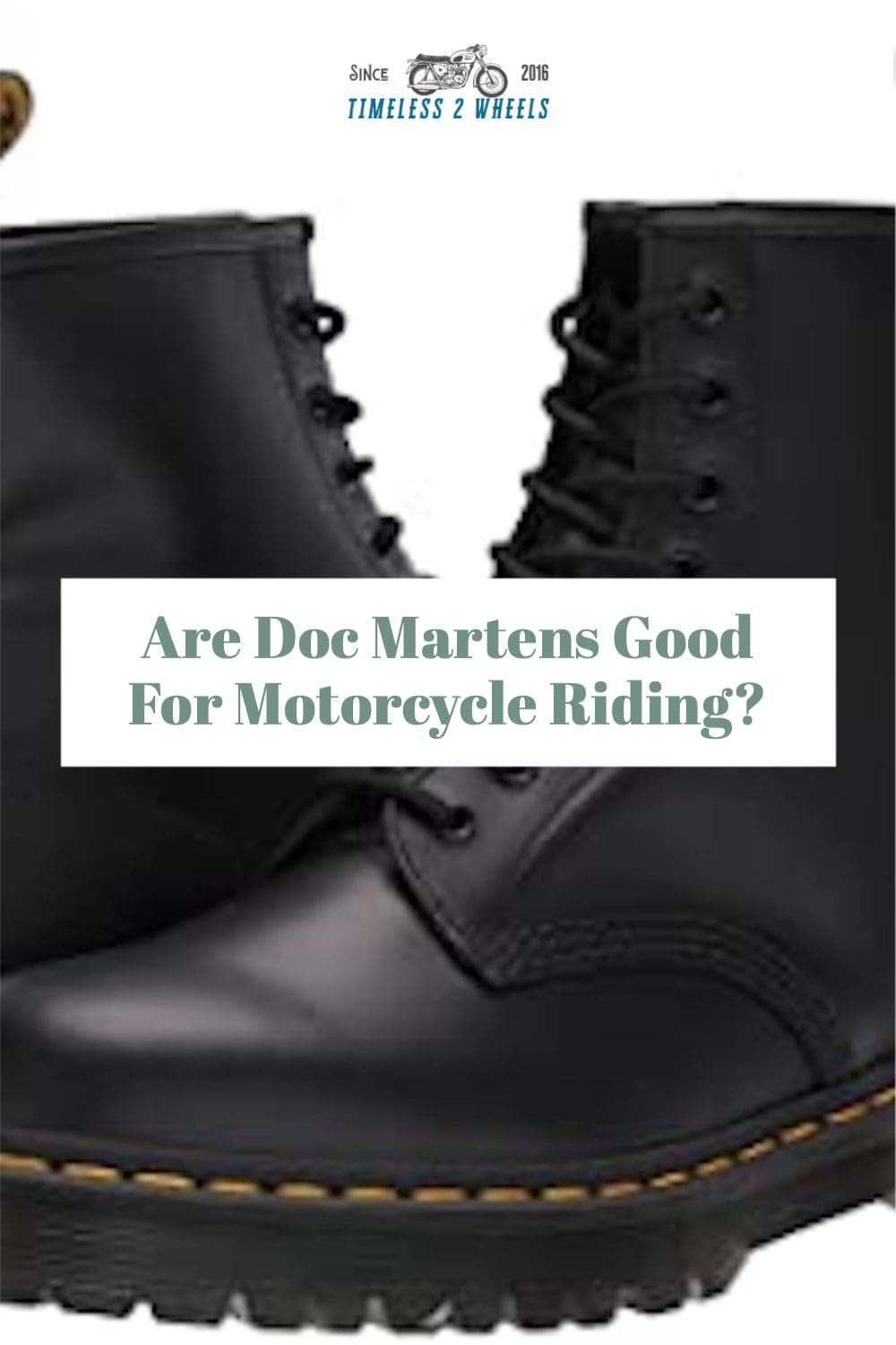are doc martens good for motorcycle riding