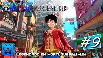 🔴 LIVE] One Piece World Seeker - Aventura em Alto Mar! Legendado em  Português PT-BR Parte 2 