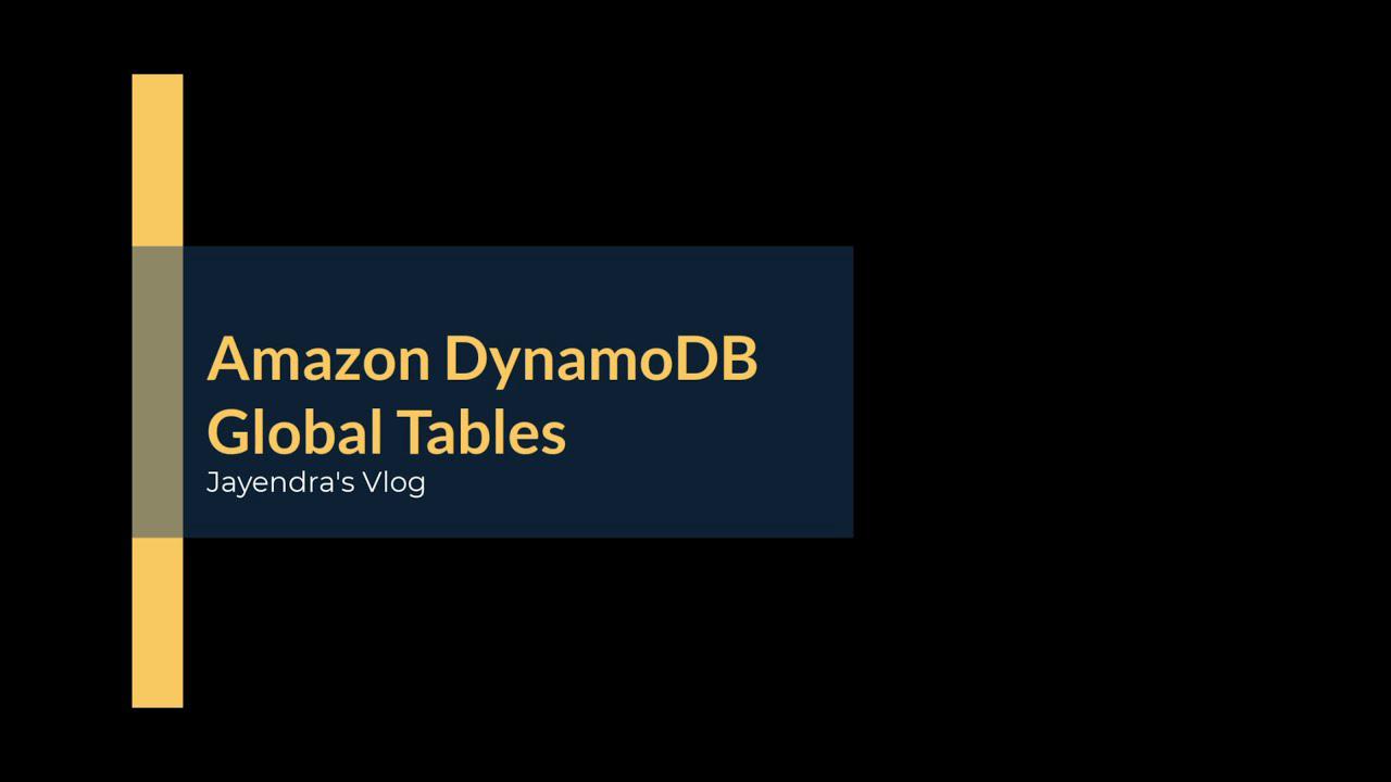 Amazon DynamoDB Global Tables