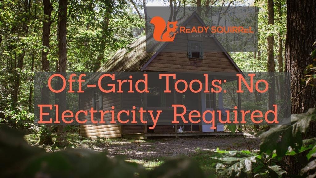 'Video thumbnail for 44 Tools That Don't Require Electricity'
