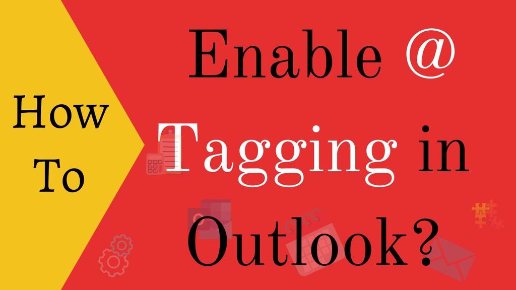 'Video thumbnail for How To Enable @ tagging in Outlook'