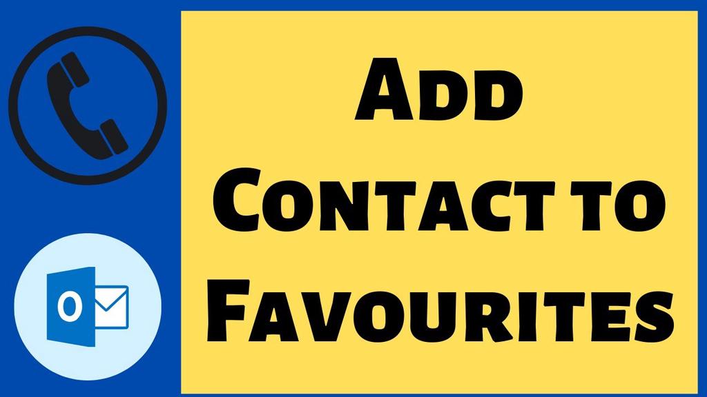 'Video thumbnail for How To Add Contact to Favourites in Outlook?'