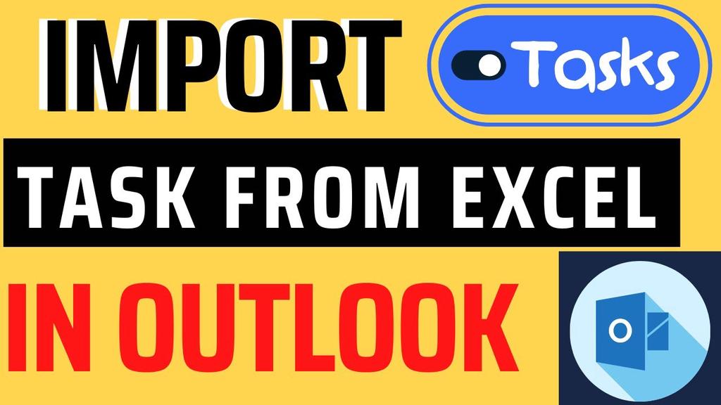 'Video thumbnail for How To Import Tasks into Outlook from Excel?'