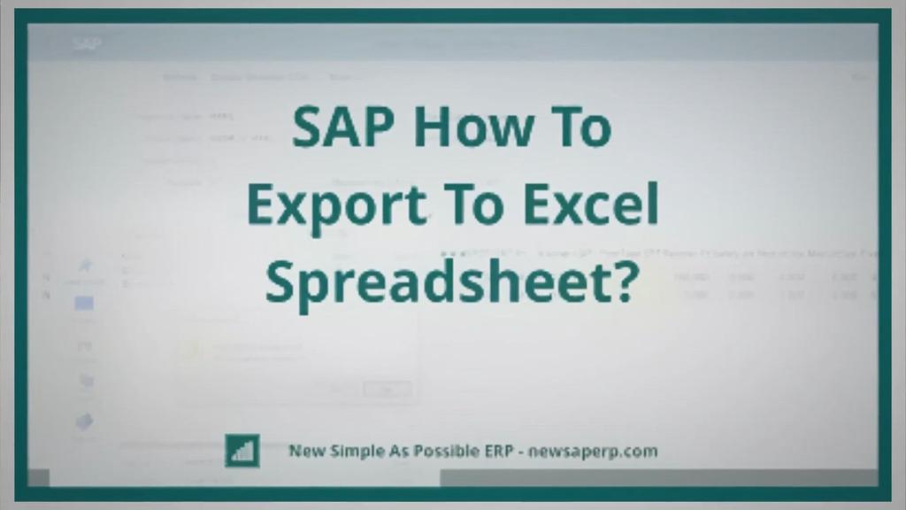 'Video thumbnail for SAP How To Export To Excel Spreadsheet?'