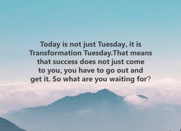 150 Best Tuesday Morning Inspirational Quotes for Positivity