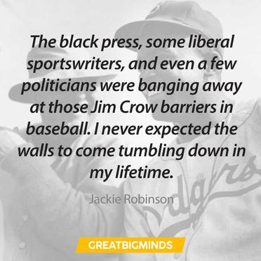 JACKIE ROBINSON QUOTES ABOUT RACISM –