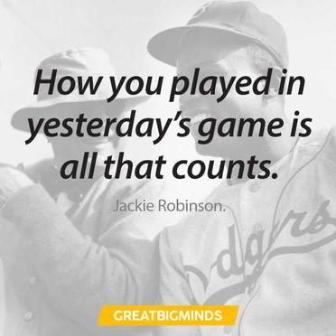 Jackie Robinson Quote: “The way I figured it, I was even with