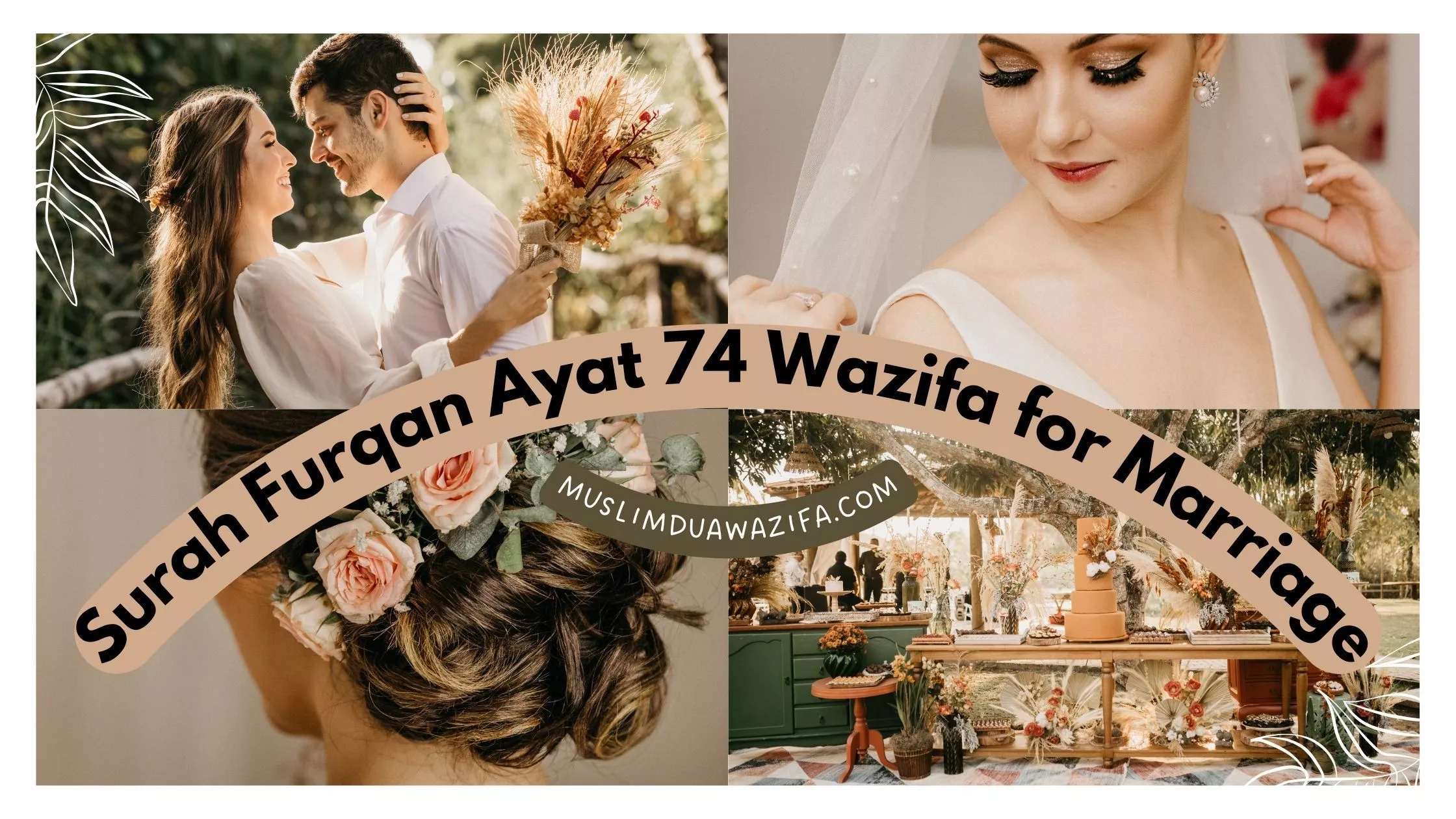 Surah Furqan Ayat 74 Wazifa for Marriage