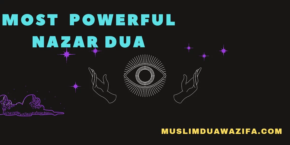 Most Powerful Nazar Dua