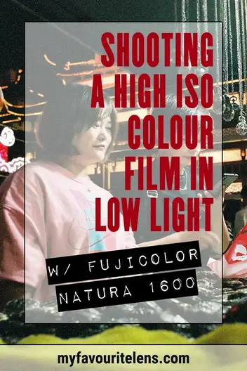 Shooting A High Iso Colour Film In Low Light Fujicolor Natura 1600 My Favourite Lens Shooting A High Iso Colour Film In Low Light Fujicolor Natura 1600 My Favourite Lens