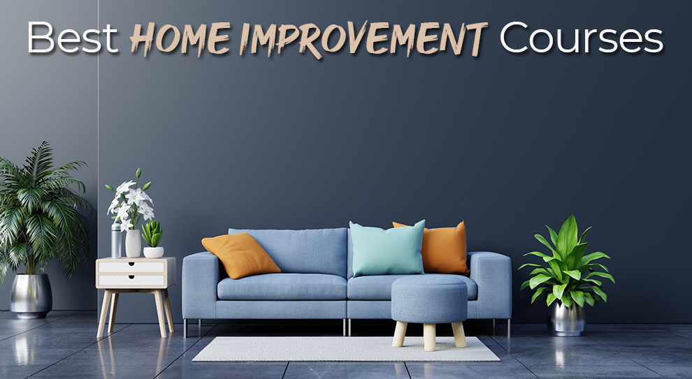 9 Best Home Improvement Courses Revamp Your Space Tangolearn - Diy Home Repair Classes