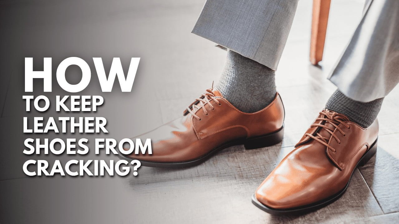 How to Keep Leather Shoes From Cracking